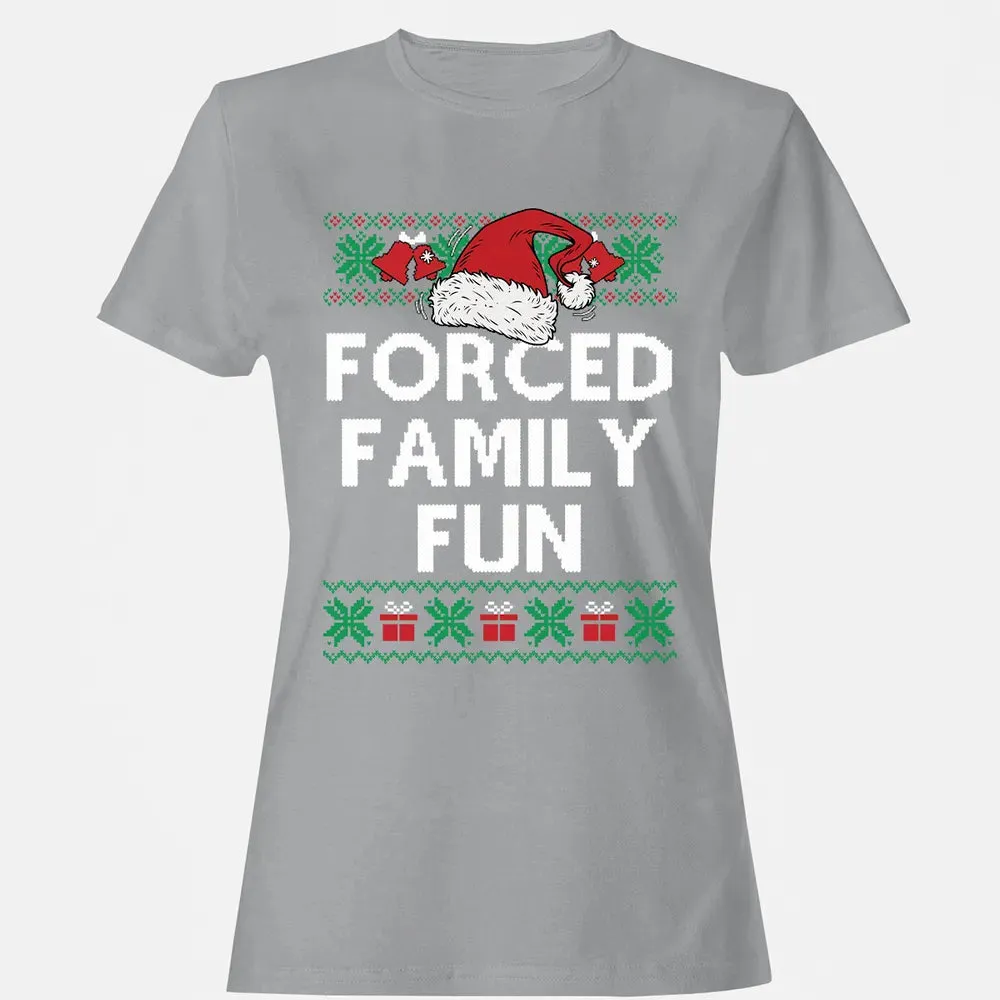 Forced Family Fun Women's T-shirt - 15