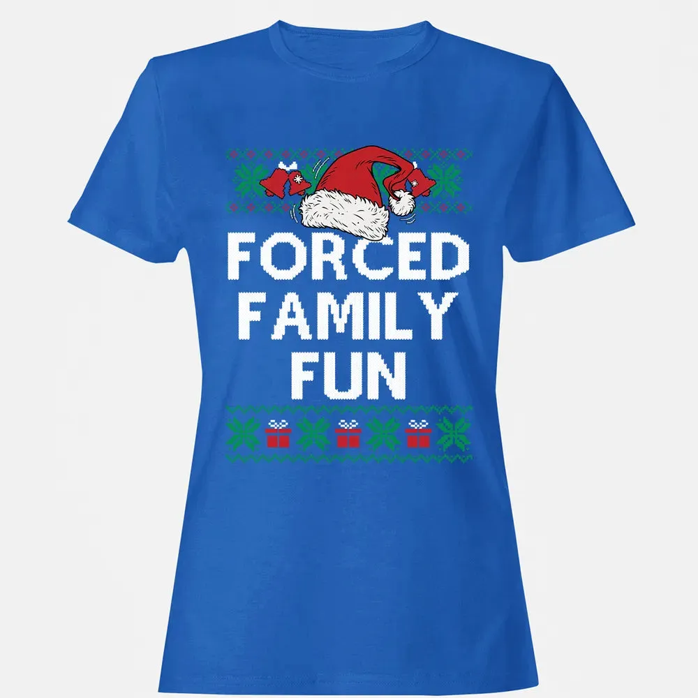 Forced Family Fun Women's T-shirt - 14
