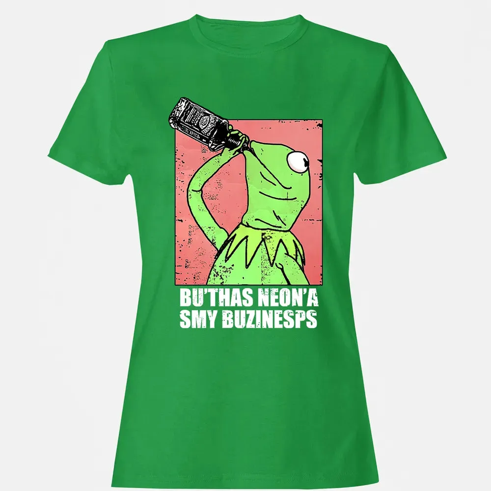 But That's None Of My Business Women's T-shirt - 7