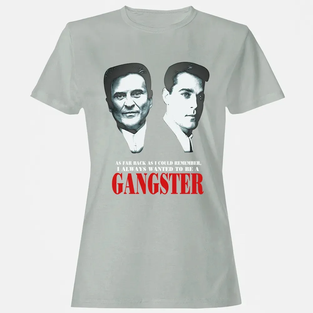 I always wanted to be a gangster Women's T-shirt - 2