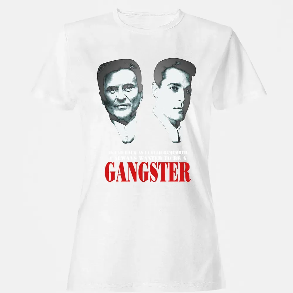 I always wanted to be a gangster Women's T-shirt - 16