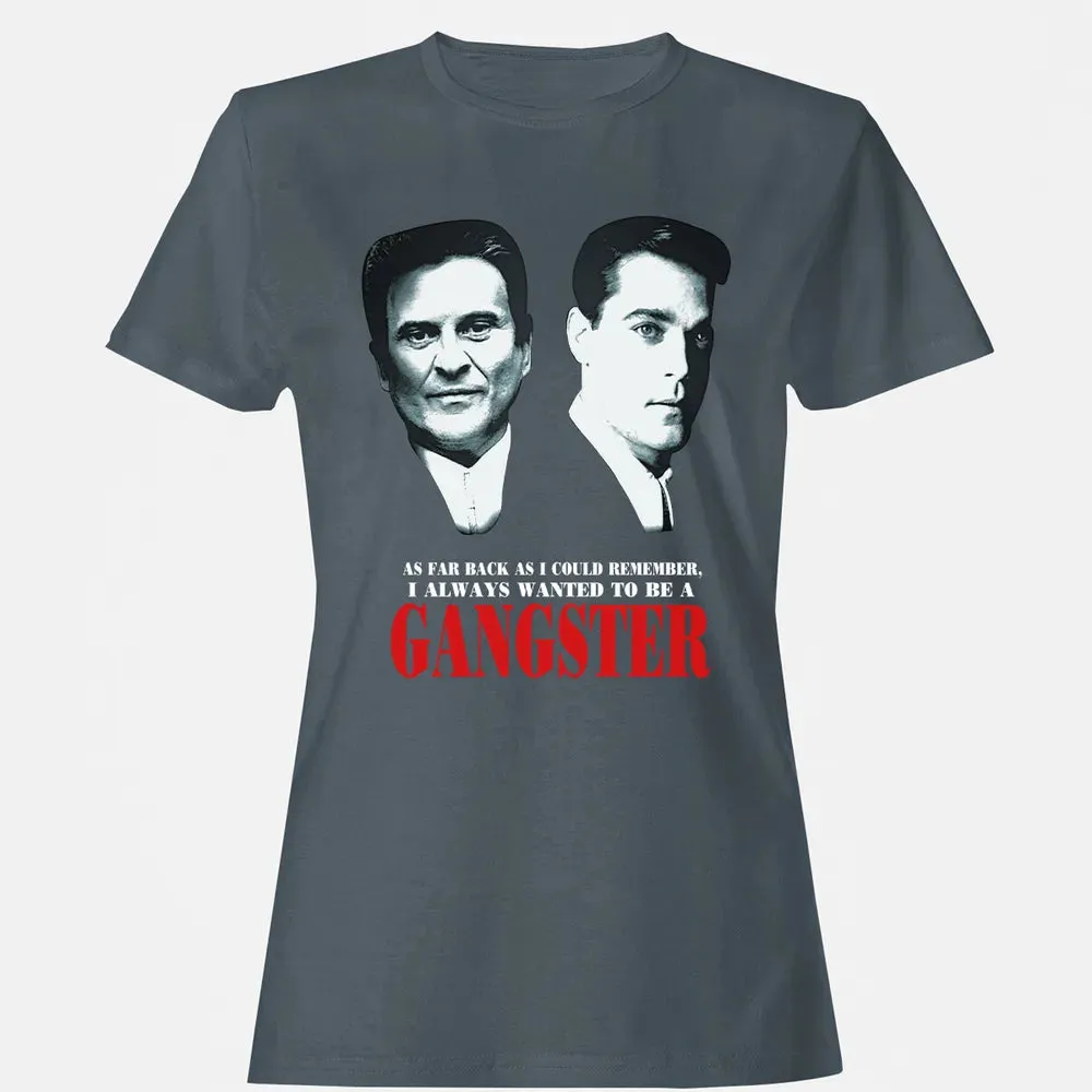 I always wanted to be a gangster Women's T-shirt - 3