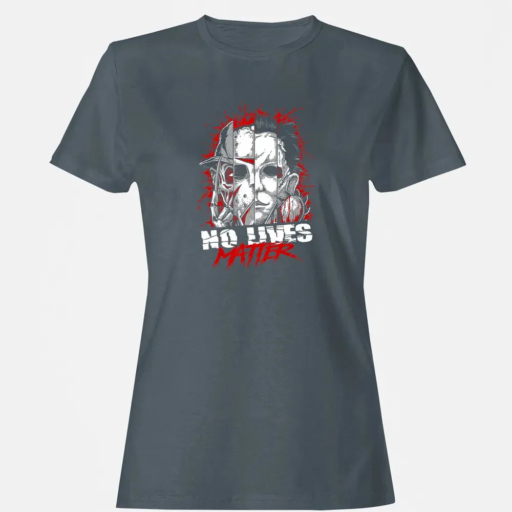 No Lives Matter Horror Slashers Women's T-shirt - 3