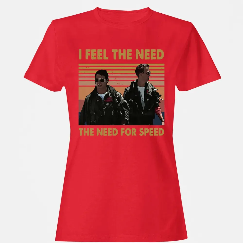 I Feel The Need Women's T-shirt - 13