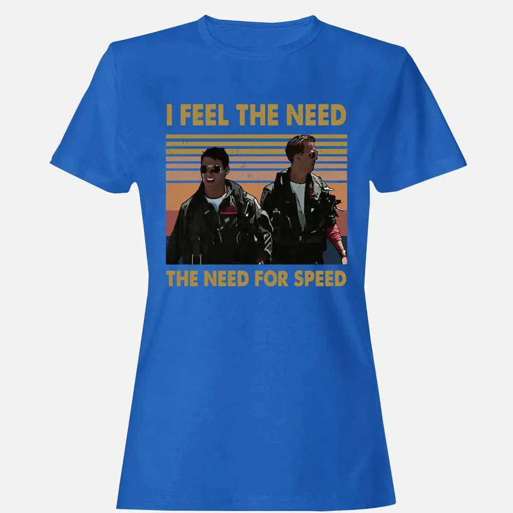 I Feel The Need Women's T-shirt - 14