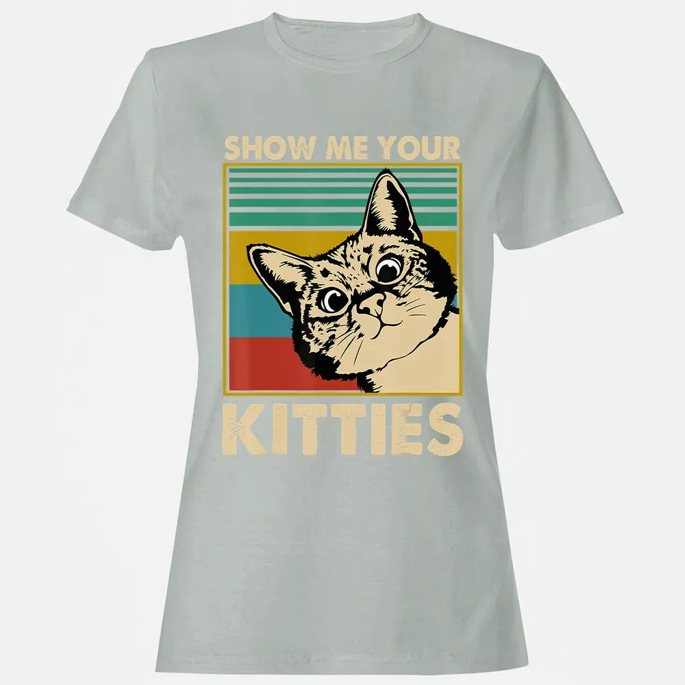 Show me Your Kitties Cat lover Retro Vintage Gift Women's T-shirt - 2