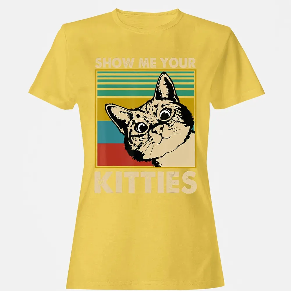 Show me Your Kitties Cat lover Retro Vintage Gift Women's T-shirt - 4