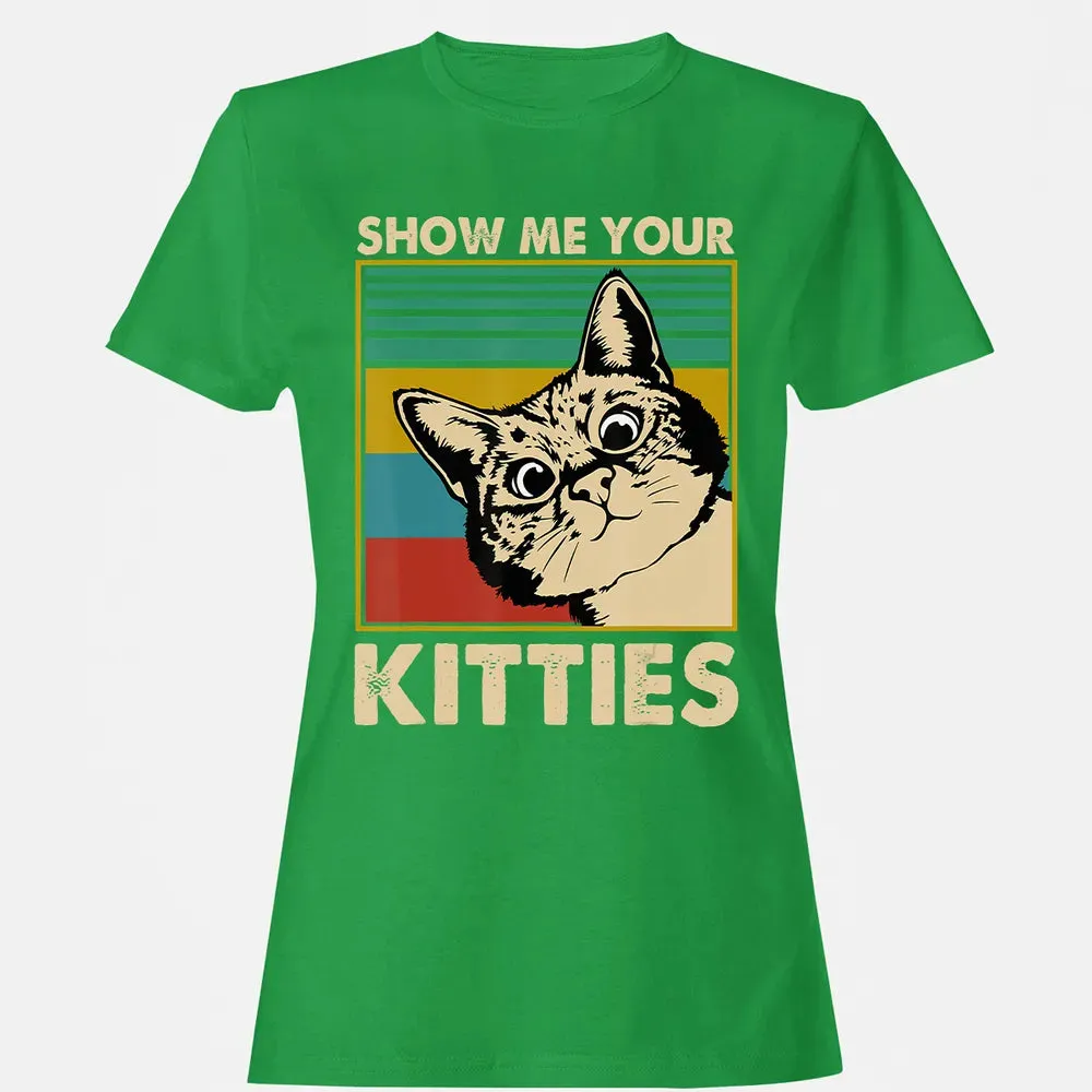 Show me Your Kitties Cat lover Retro Vintage Gift Women's T-shirt - 7