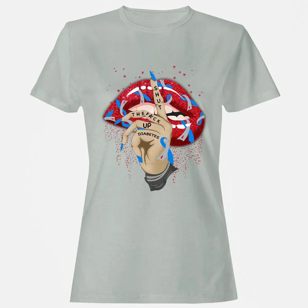 Shut The F*ck Up Diabetes Women's T-shirt - 2