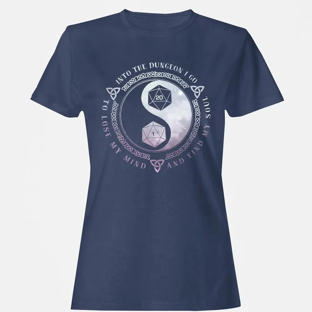 Into The Dungeon I Go Women's T-shirt - 10