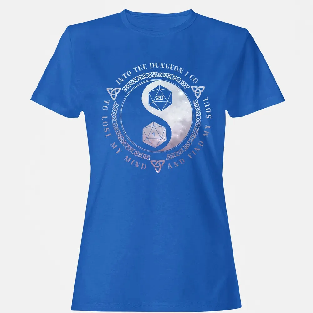 Into The Dungeon I Go Women's T-shirt - 14