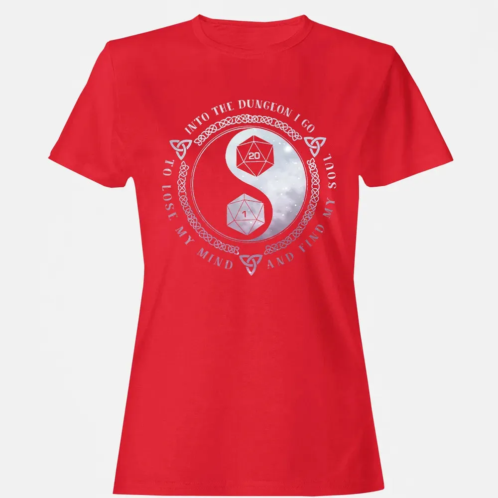 Into The Dungeon I Go Women's T-shirt - 13