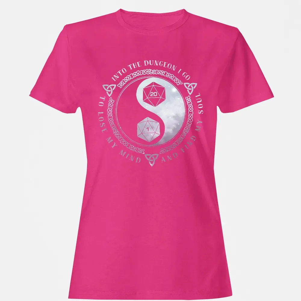 Into The Dungeon I Go Women's T-shirt - 6