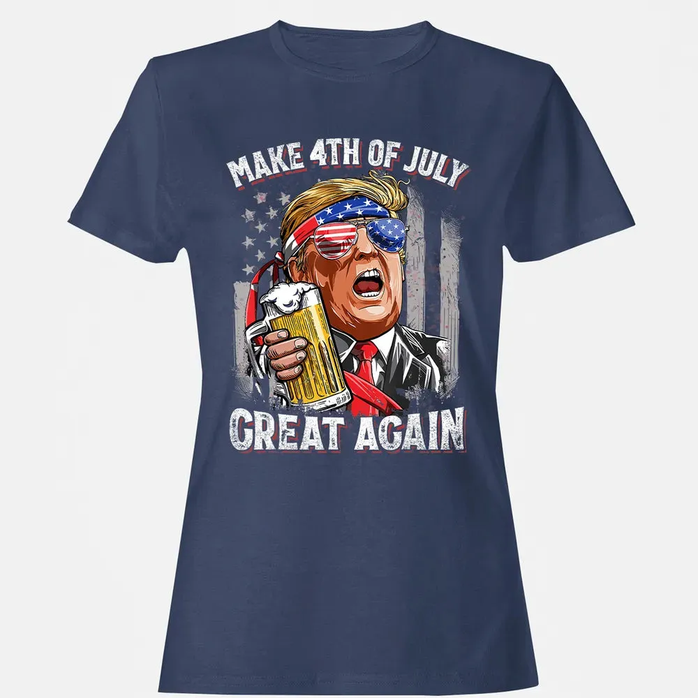 Make 4th of July Great Again  Trump Men Women Beer Women's T-shirt - 10