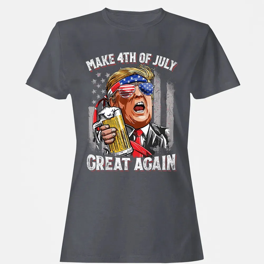Make 4th of July Great Again  Trump Men Women Beer Women's T-shirt - 5