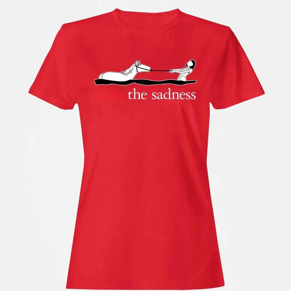 Fight the Sadness Women's T-shirt - 13