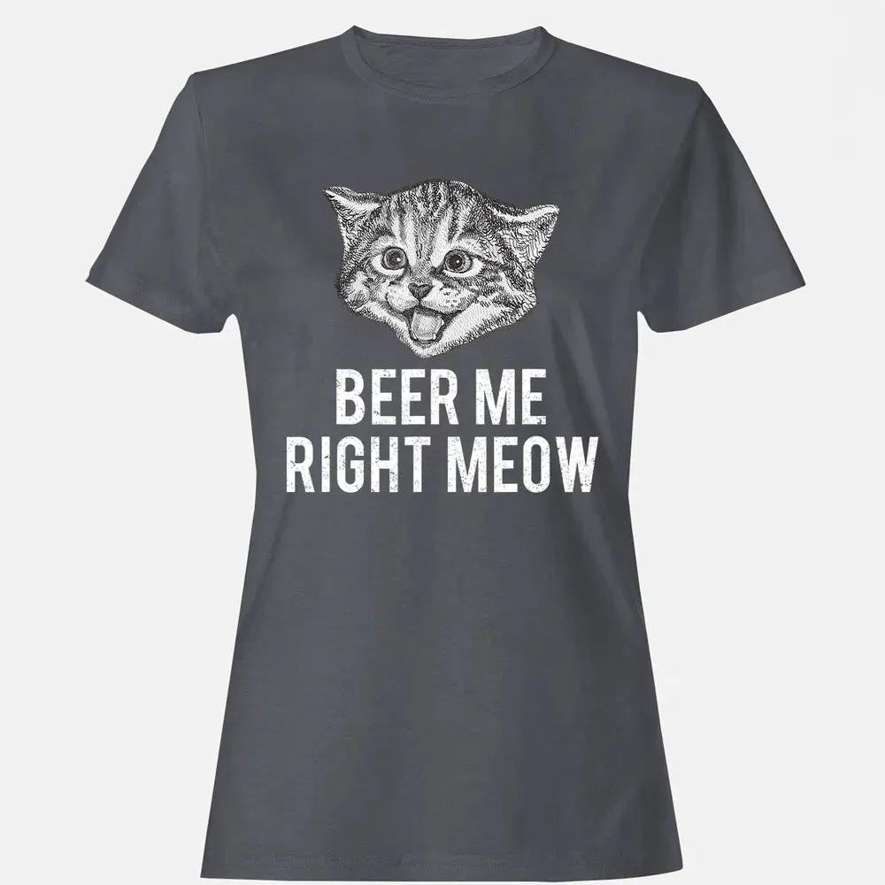 Beer Me Right Meow Cute Cat Drinking Pun Funny Gift Women's T-shirt - 5