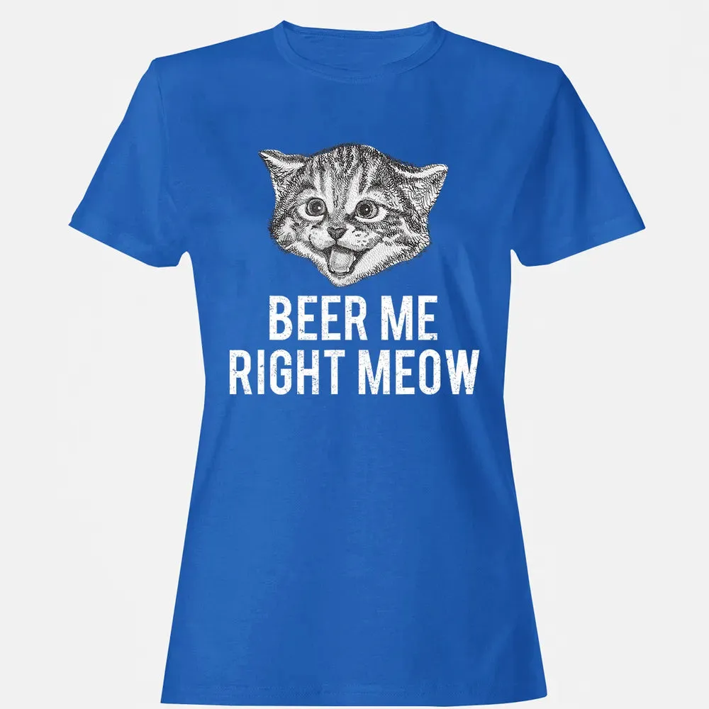 Beer Me Right Meow Cute Cat Drinking Pun Funny Gift Women's T-shirt - 14