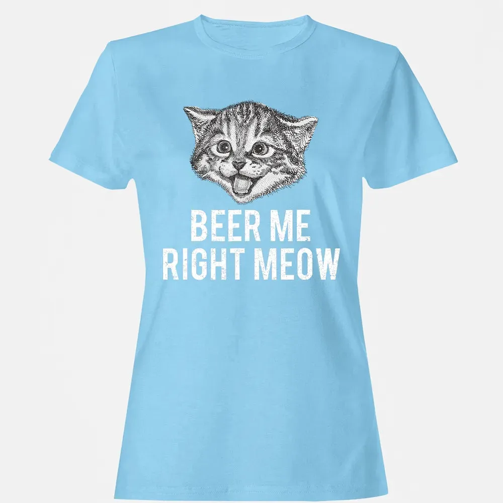 Beer Me Right Meow Cute Cat Drinking Pun Funny Gift Women's T-shirt - 8
