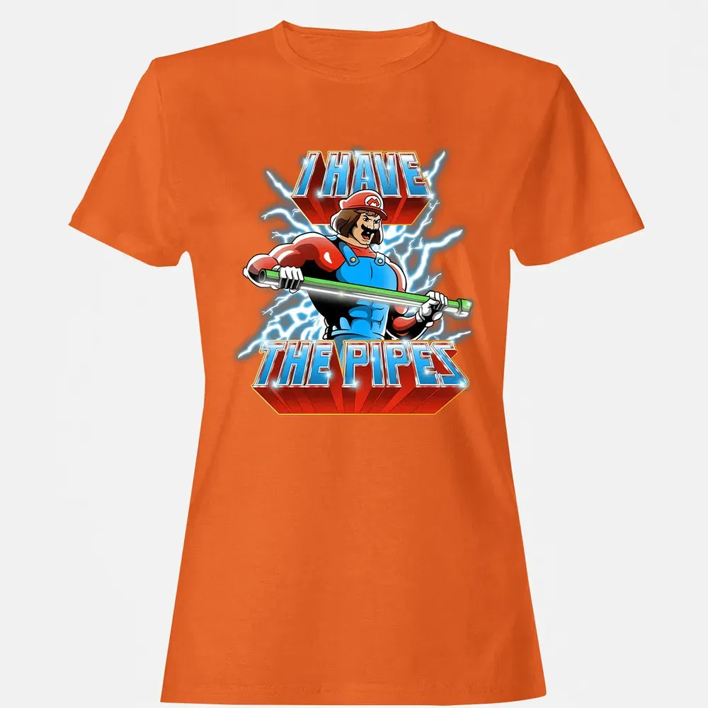 I Have The Pipes Women's T-shirt - 11