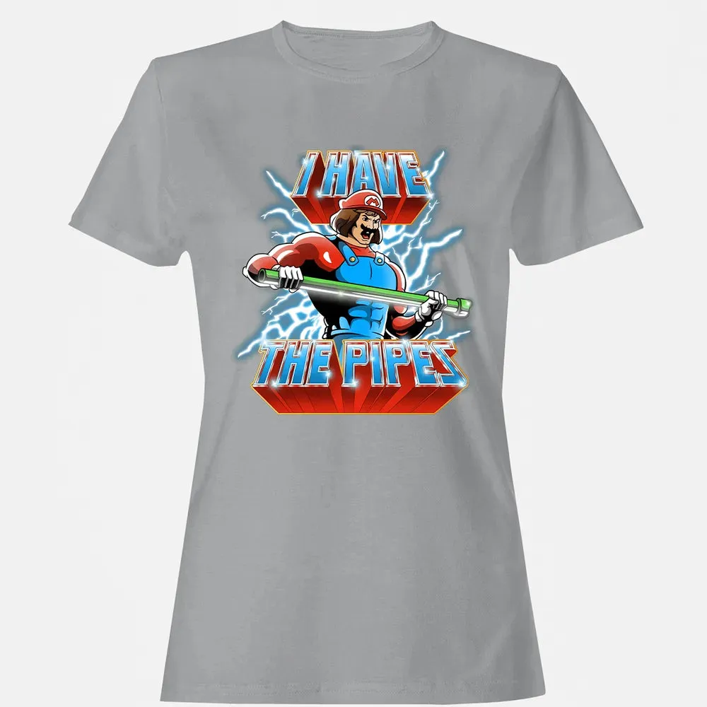 I Have The Pipes Women's T-shirt - 15