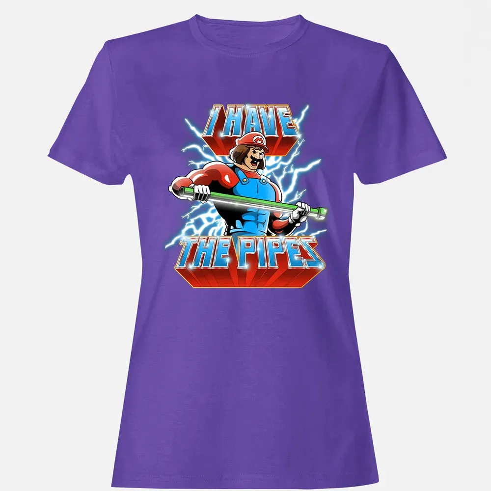 I Have The Pipes Women's T-shirt - 12