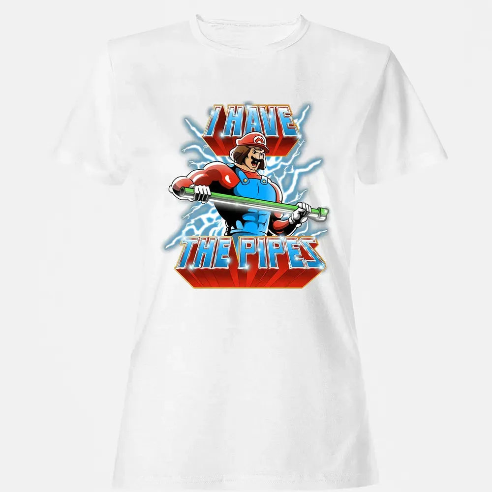 I Have The Pipes Women's T-shirt - 16