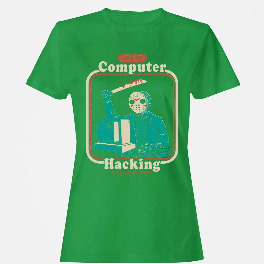 Letâ€™s Try Computer Hacking Women's T-shirt - 7