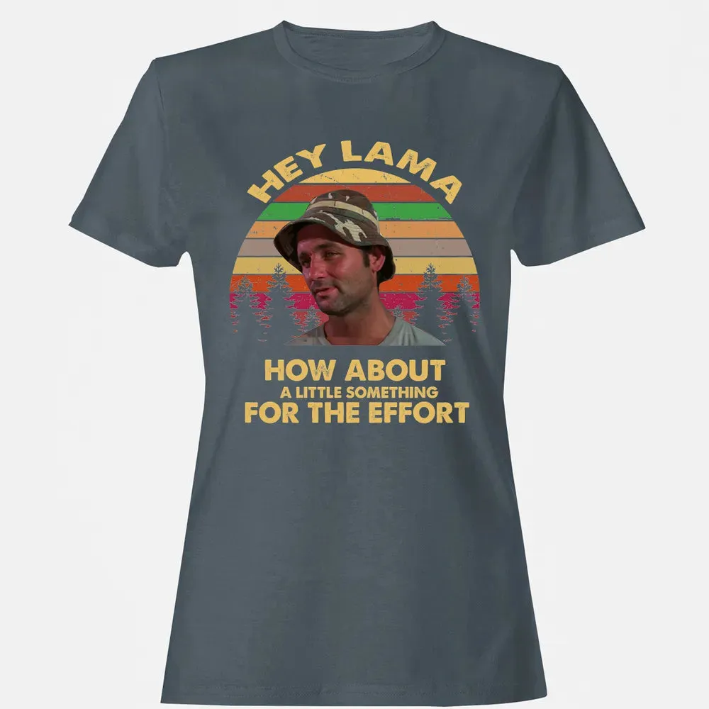 How about a little something for the effort Women's T-shirt - 3