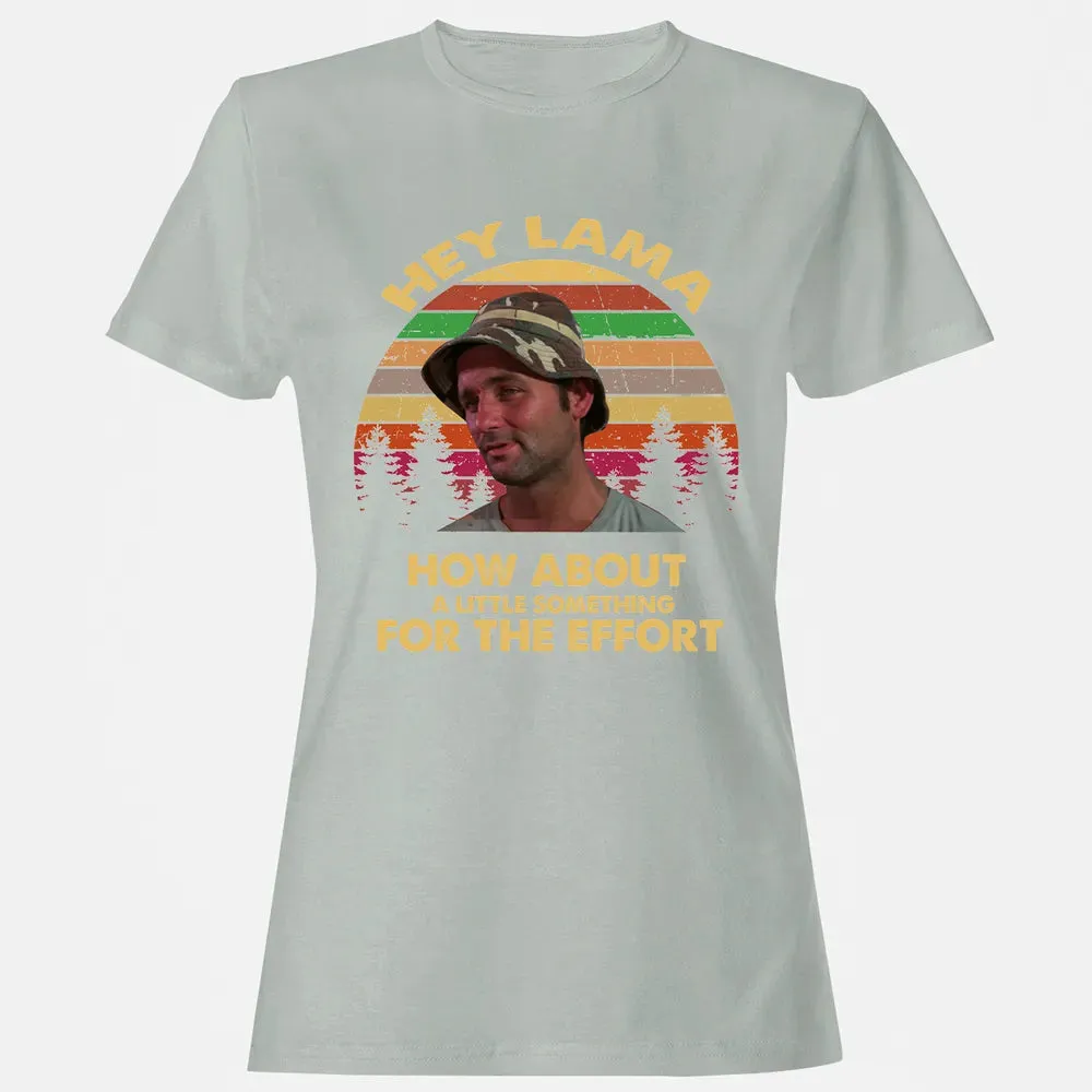 How about a little something for the effort Women's T-shirt - 2