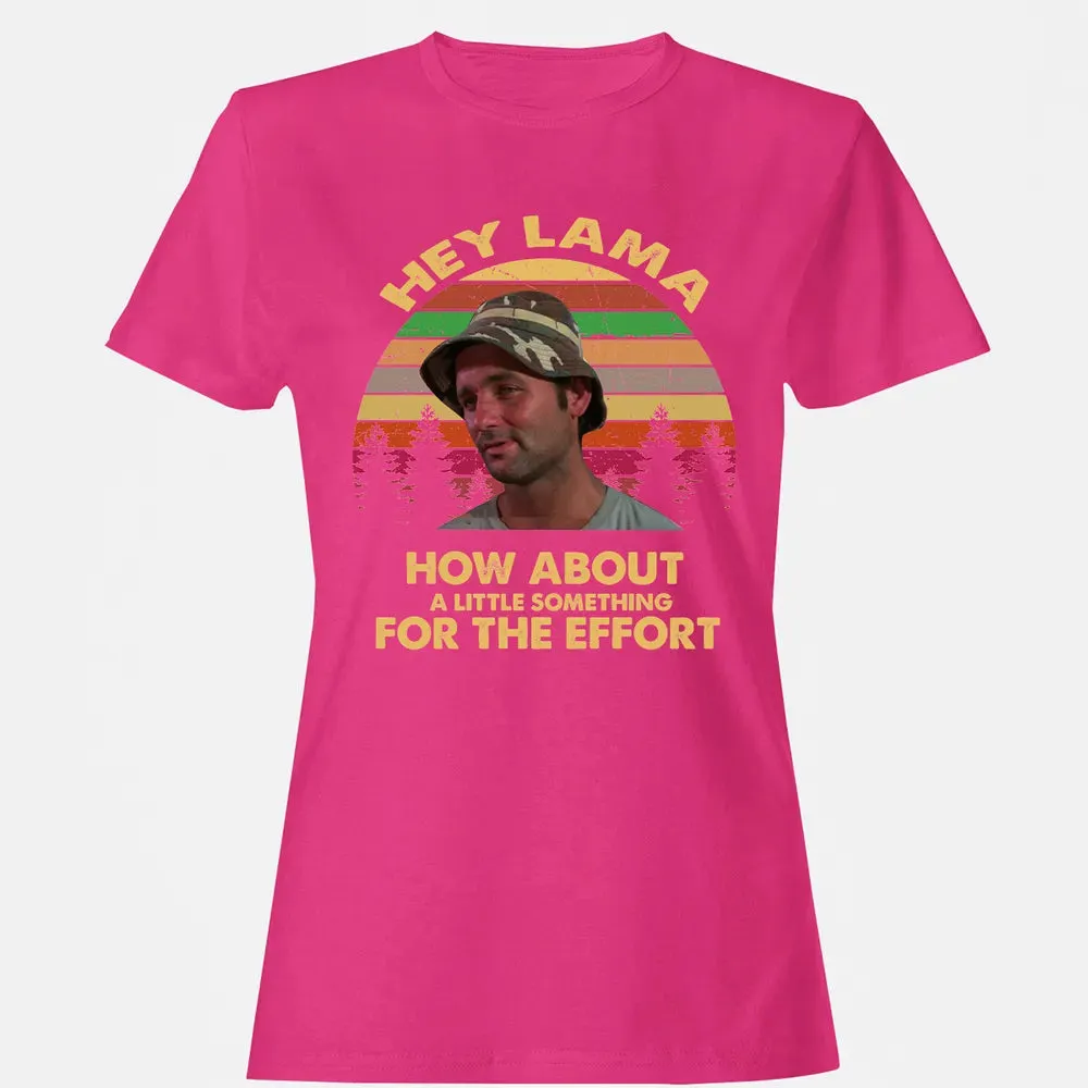 How about a little something for the effort Women's T-shirt - 6