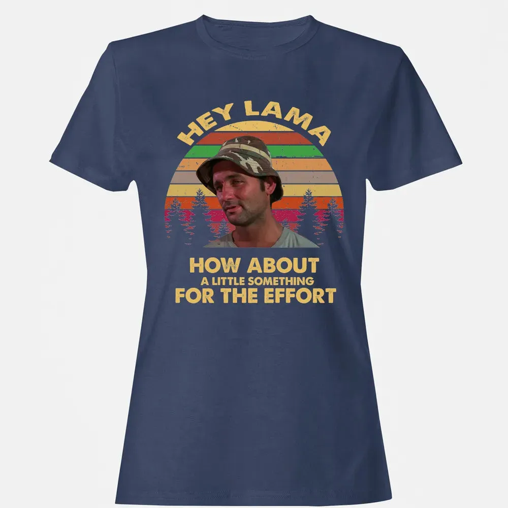 How about a little something for the effort Women's T-shirt - 10