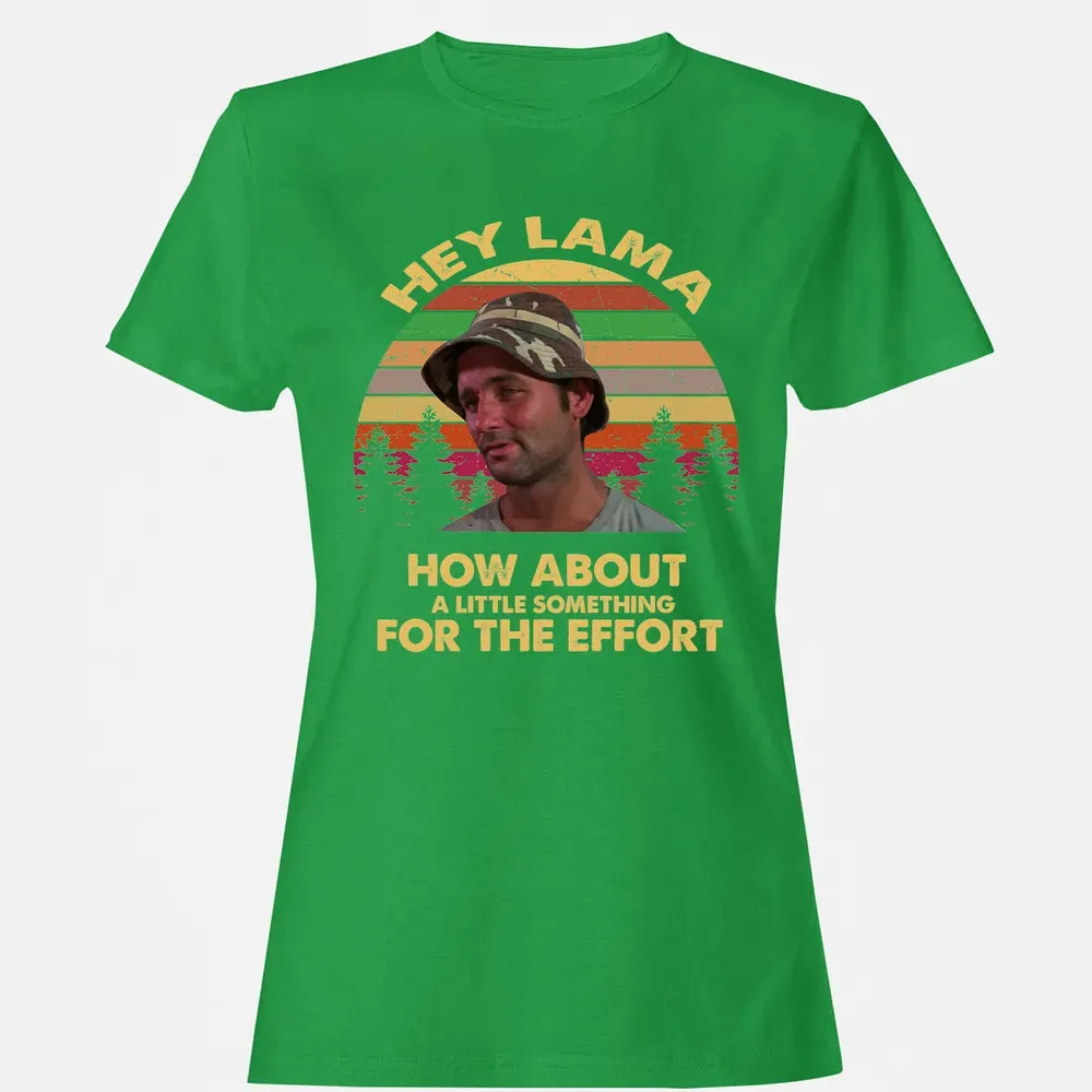 How about a little something for the effort Women's T-shirt - 7