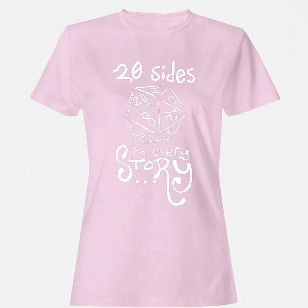 20 Sides to Every Story Women's T-shirt - 9