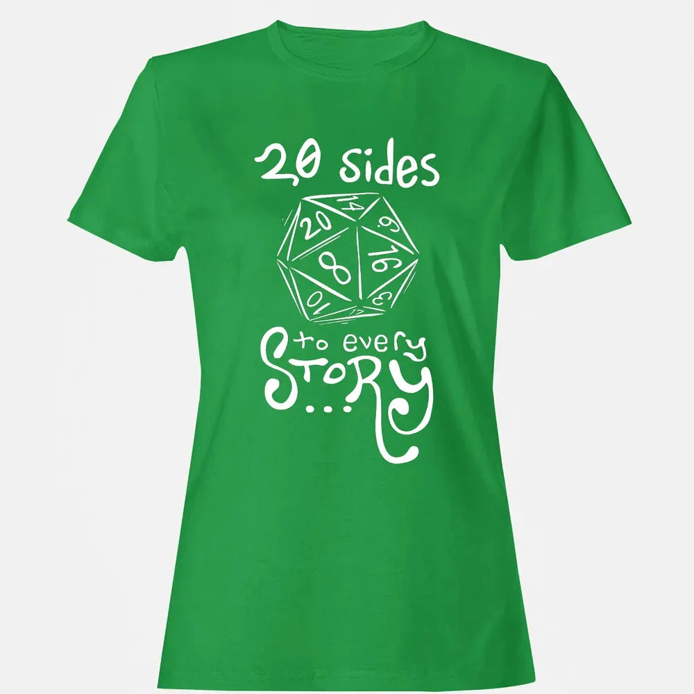 20 Sides to Every Story Women's T-shirt - 7