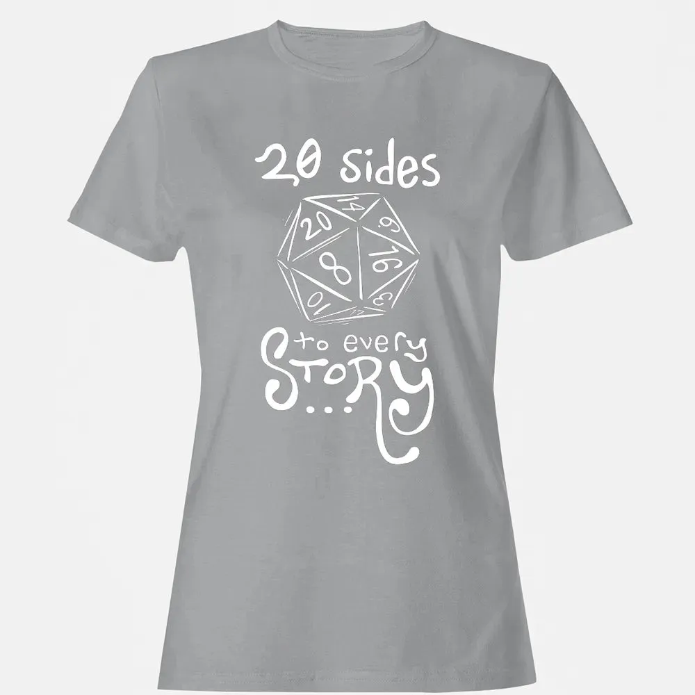 20 Sides to Every Story Women's T-shirt - 15