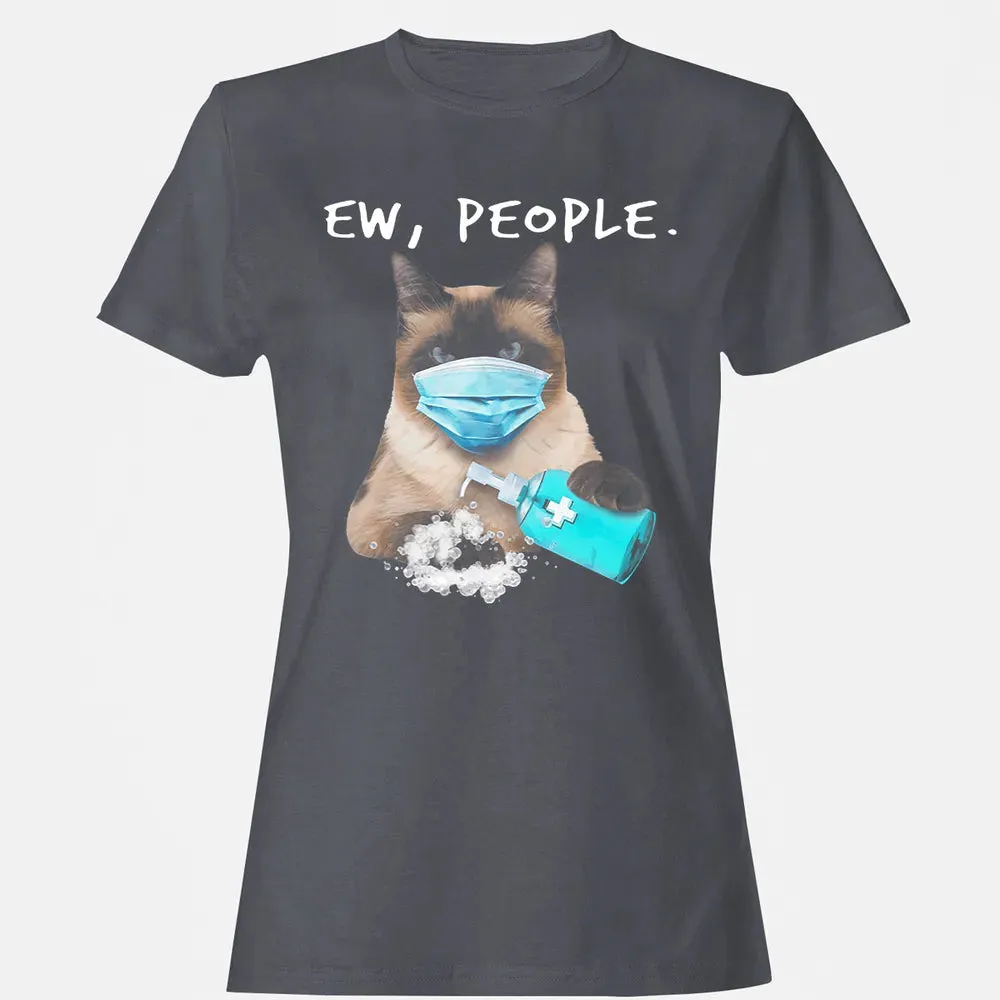 Siamese Cat Ew People Dog Wearing A Face Mask Women's T-shirt - 5