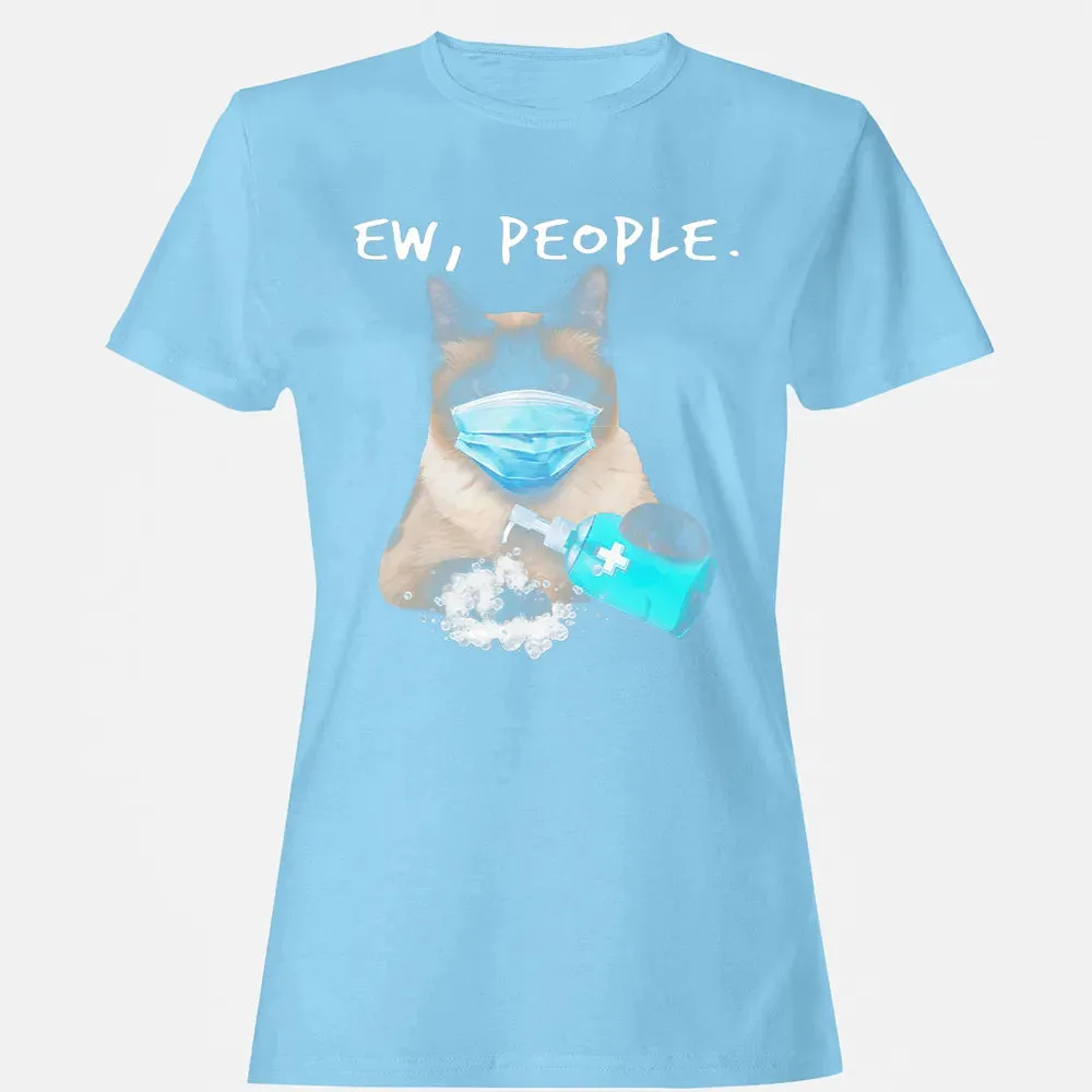 Siamese Cat Ew People Dog Wearing A Face Mask Women's T-shirt - 8