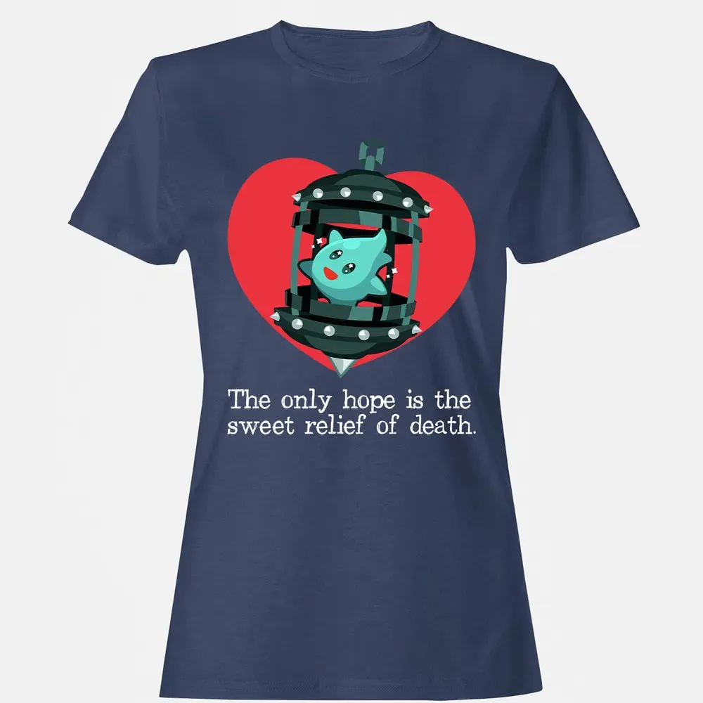 Sweet Relief Of Death Women's T-shirt - 10