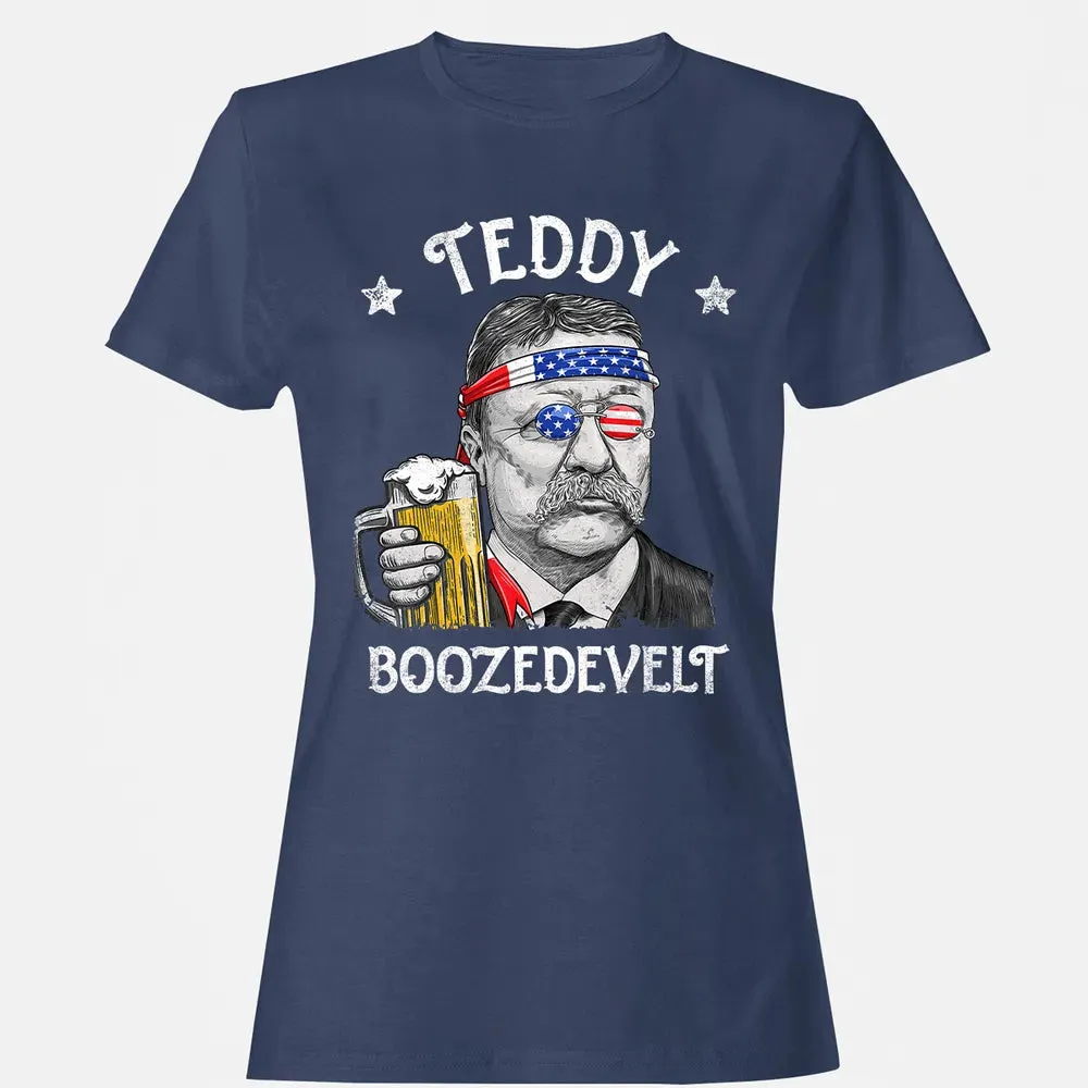 Teddy Boozedevelt Theodore Roosevelt 4th of July Drinking Women's T-shirt - 10