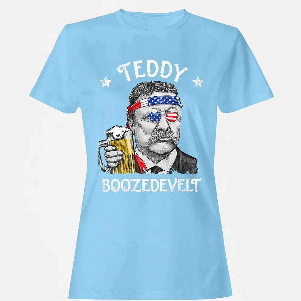 Teddy Boozedevelt Theodore Roosevelt 4th of July Drinking Women's T-shirt - 8