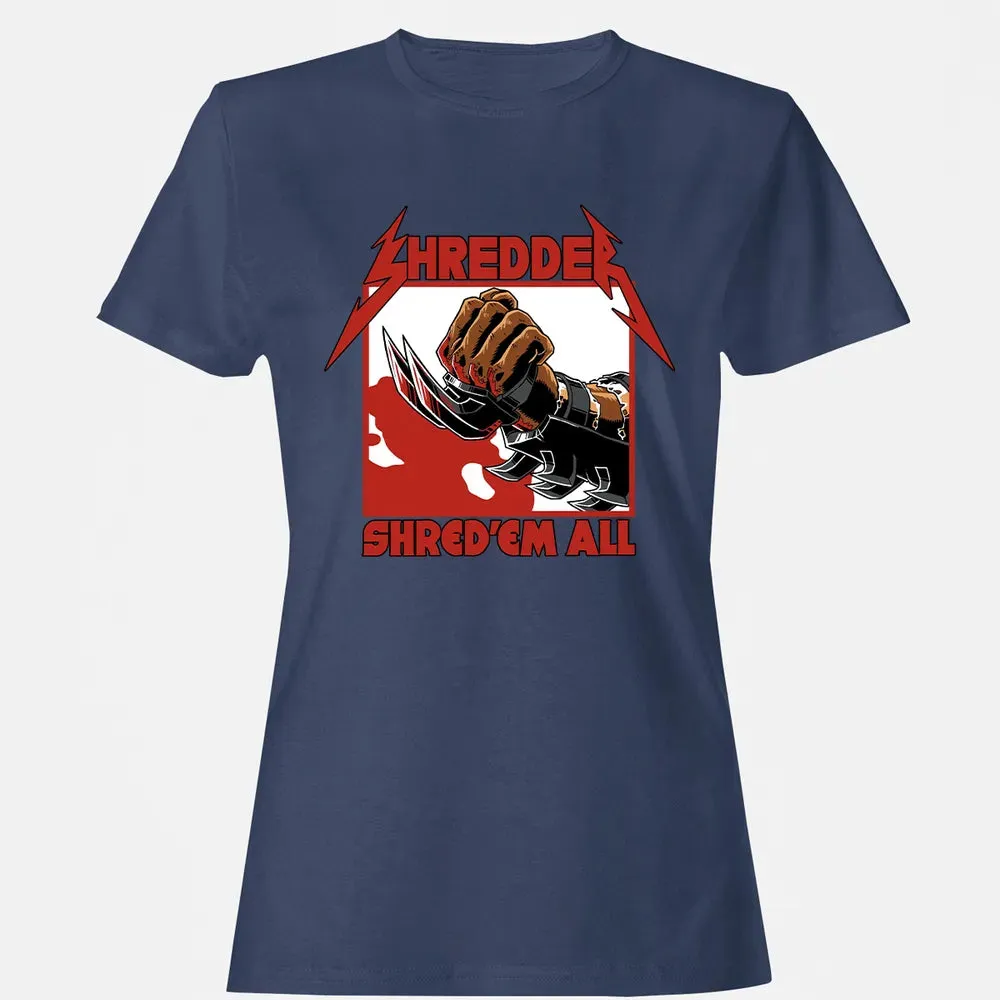 Shred 'Em All Women's T-shirt - 10