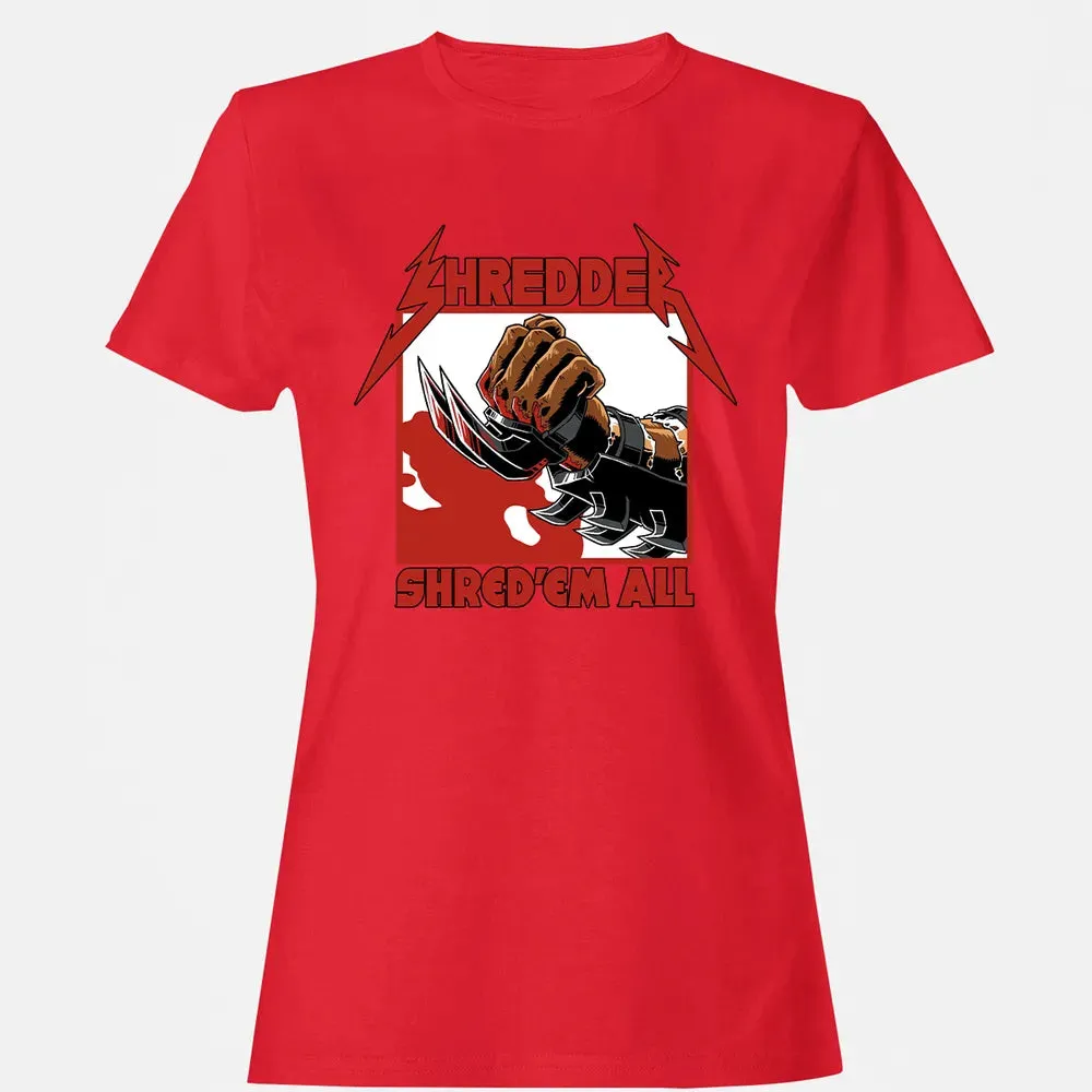 Shred 'Em All Women's T-shirt - 13