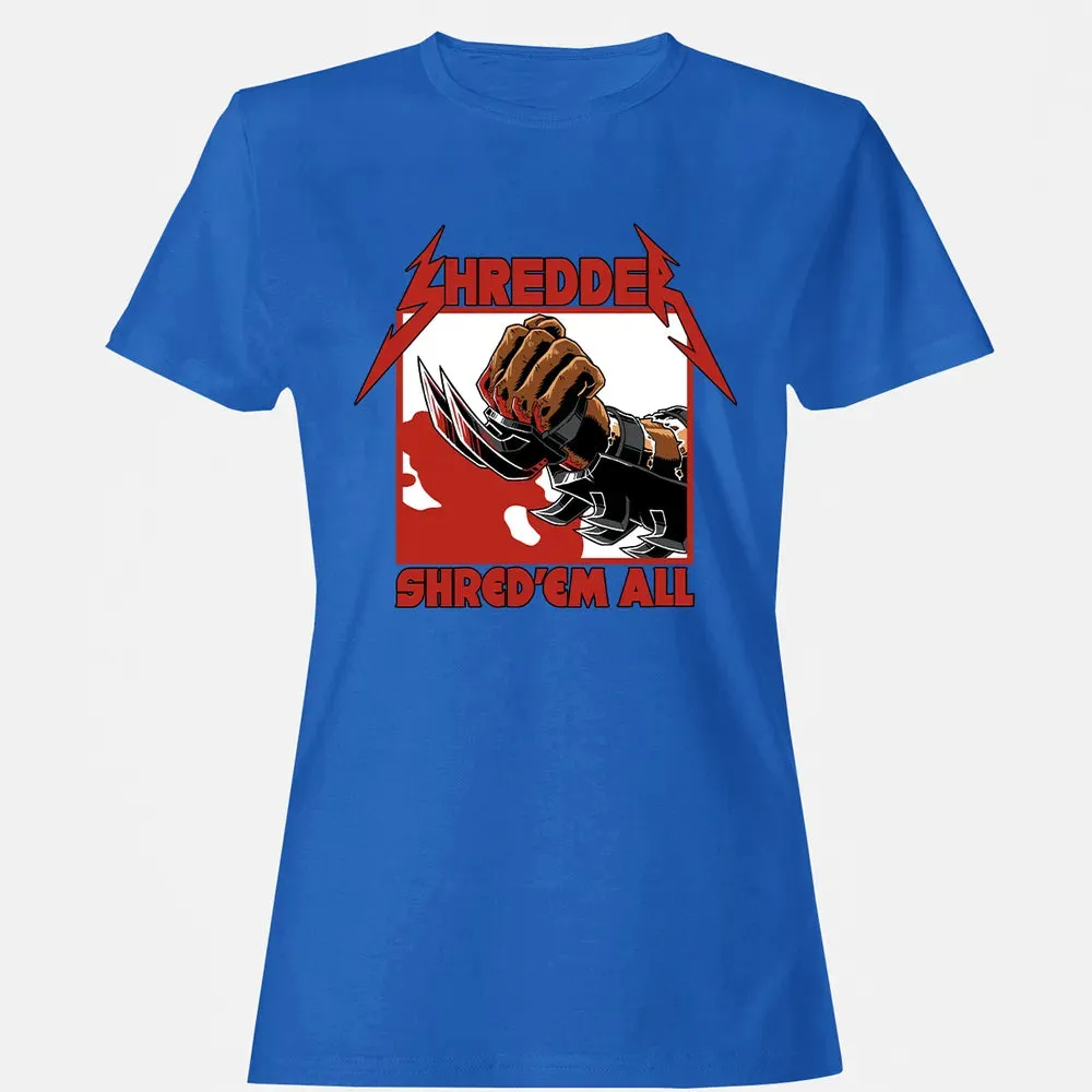 Shred 'Em All Women's T-shirt - 14