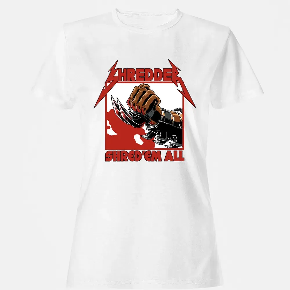 Shred 'Em All Women's T-shirt - 16