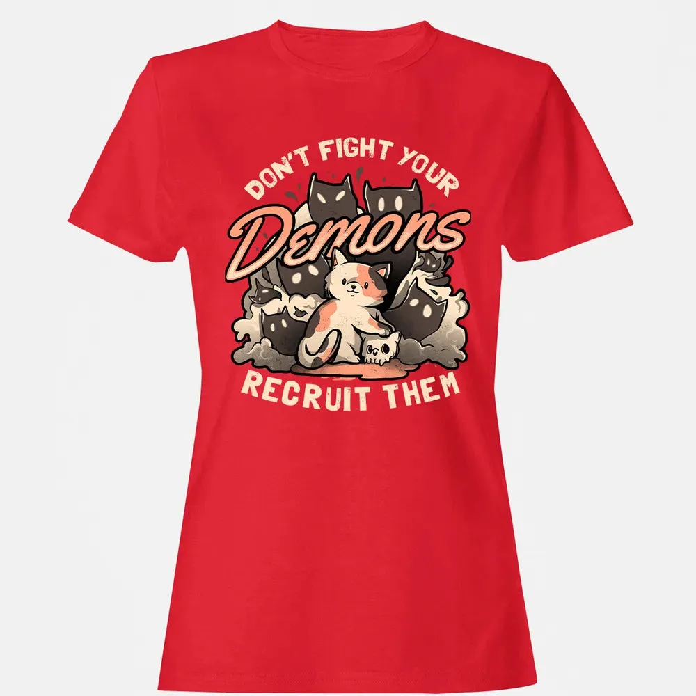 Don't Fight Your Demons Women's T-shirt - 13