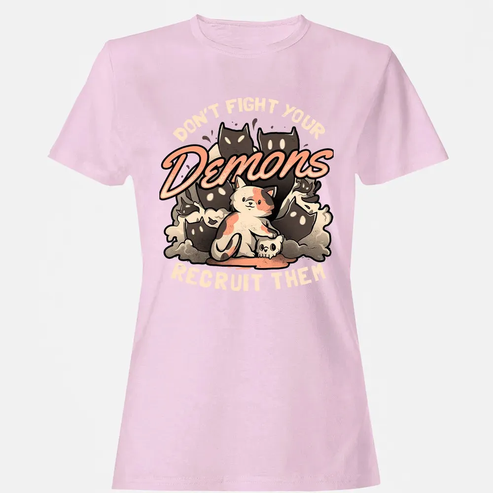 Don't Fight Your Demons Women's T-shirt - 9
