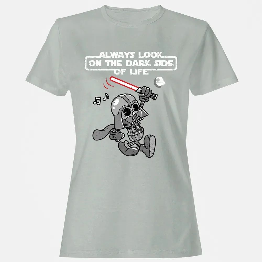 Look On The Dark Side Women's T-shirt - 2