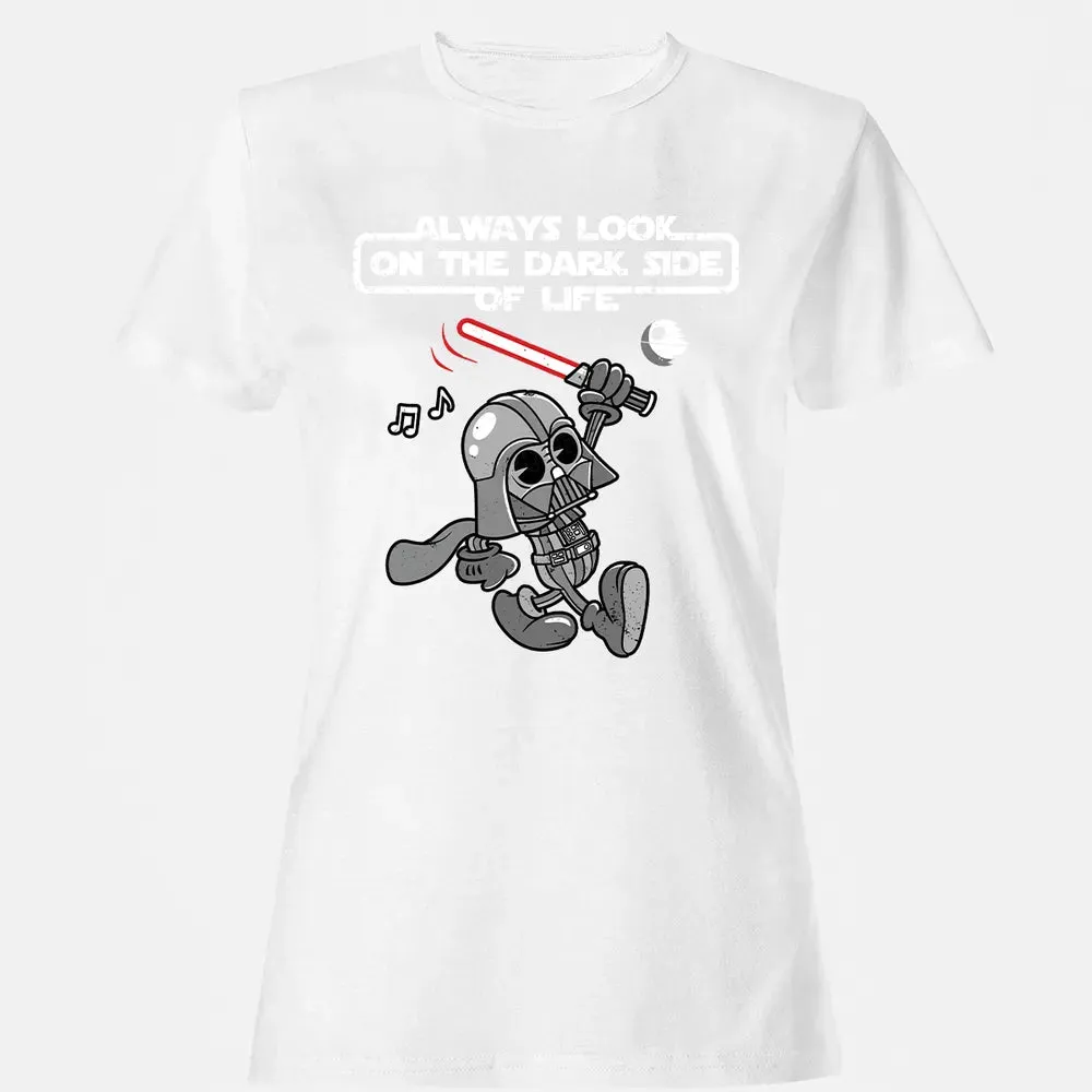 Look On The Dark Side Women's T-shirt - 16