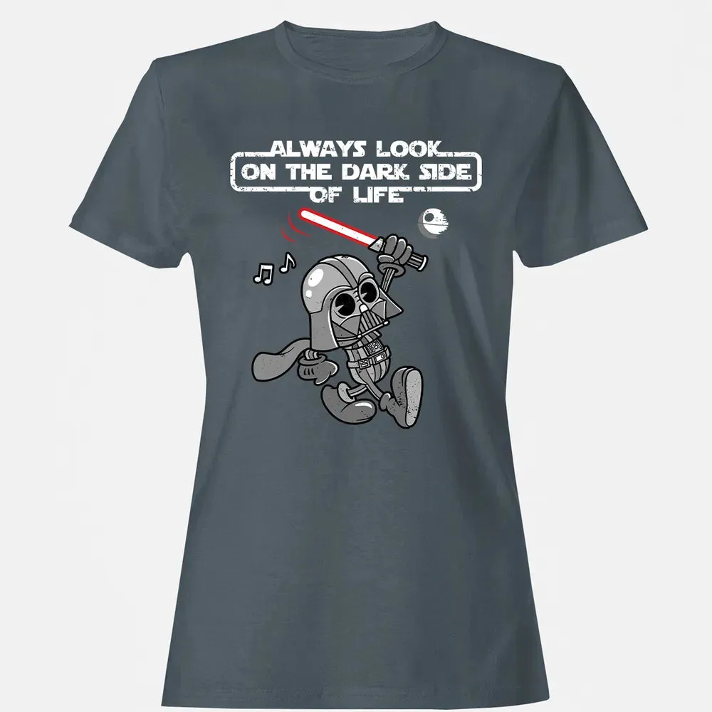 Look On The Dark Side Women's T-shirt - 3